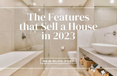 The Features That Sell a House in 2023